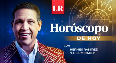 horoscopo de hoy hermes|hermes ramirez mexico.